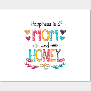 Happiness Is A Mom And Honey Wildflower Happy Mother's Day Posters and Art